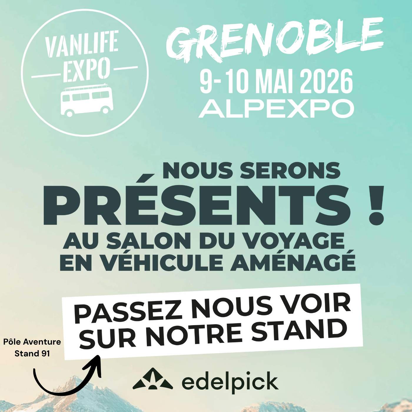 edelpick au Vanlife Expo Grenoble 2026 avec MaTenteDeToit.ch